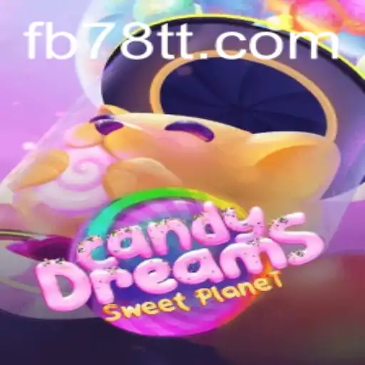 Descubra o Mundo Encantado de CandyDreams com 78TT.com