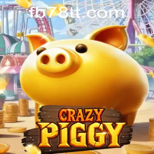 CrazyPiggy: Uma Nova Dimensão de Entretenimento com 78TT.com