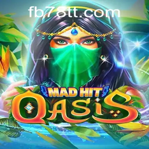 Explorando MadHitOasis: A Nova Sensação dos Jogos em 78TT.com